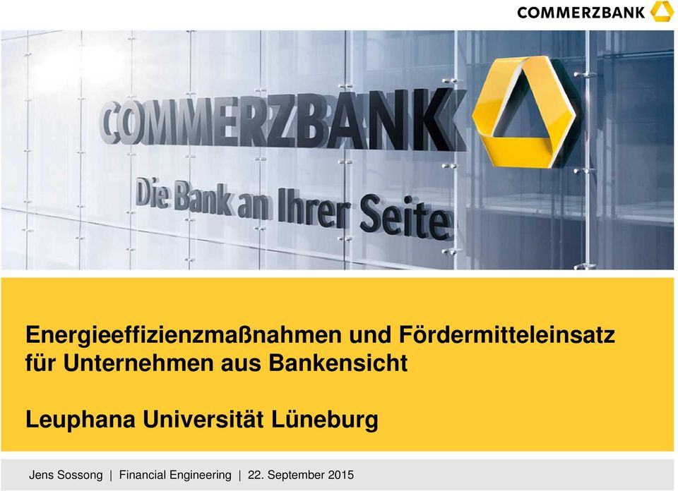 Bankensicht Leuphana Universität Lüneburg