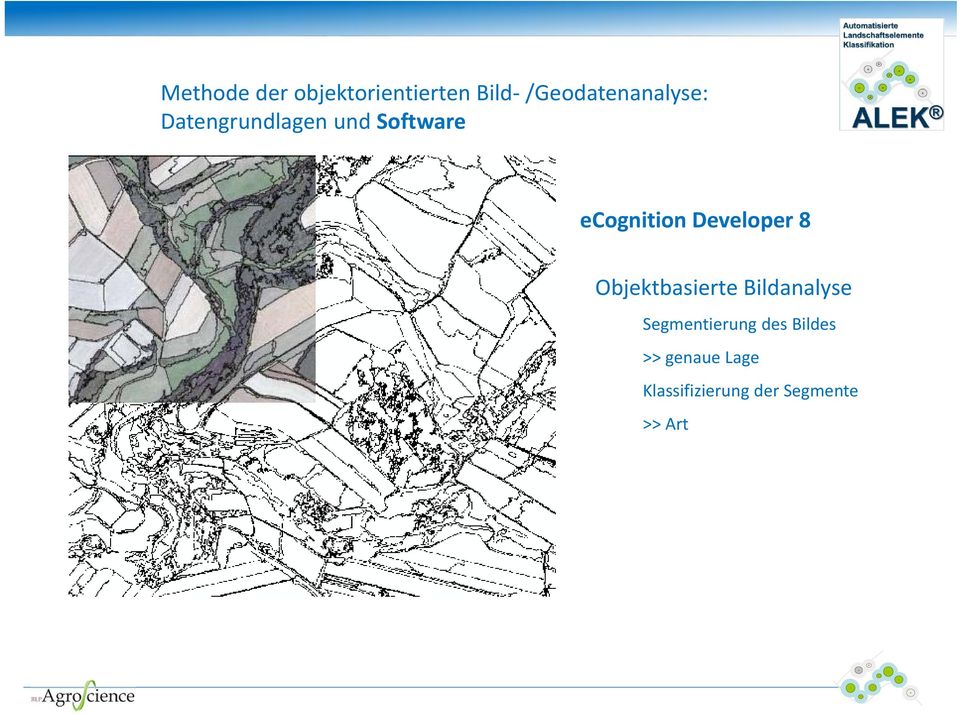 ecognition Developer 8 Objektbasierte Bildanalyse