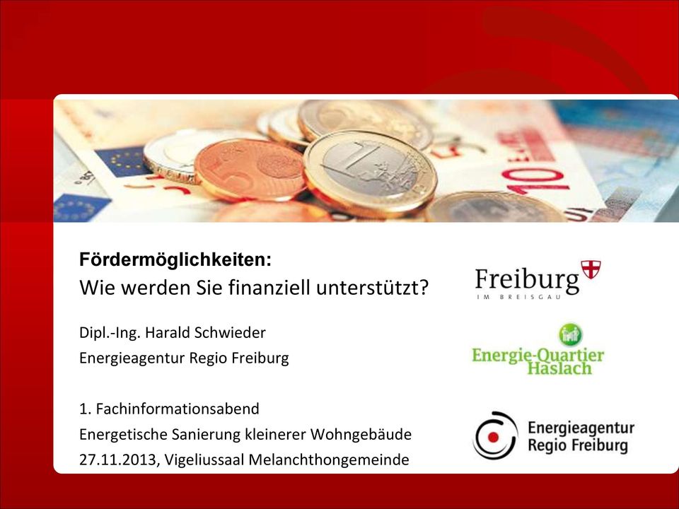 Harald Schwieder Energieagentur Regio Freiburg 1.