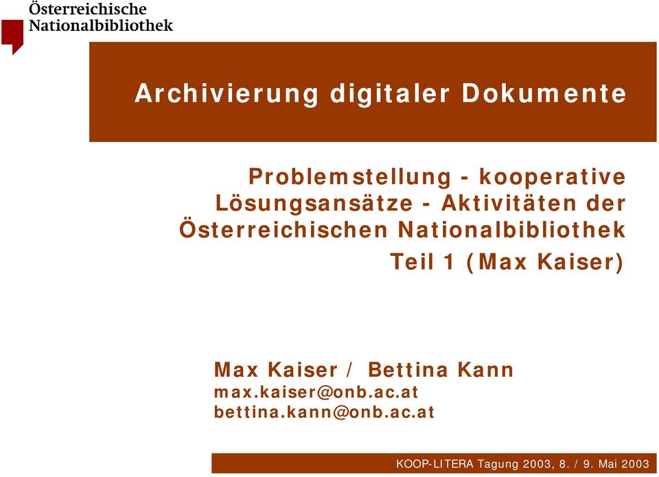 Österreichischen Nationalbibliothek Teil 1 (Max Kaiser)