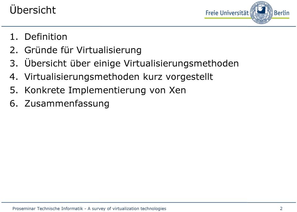 Virtualisierungsmethoden kurz vorgestellt 5.