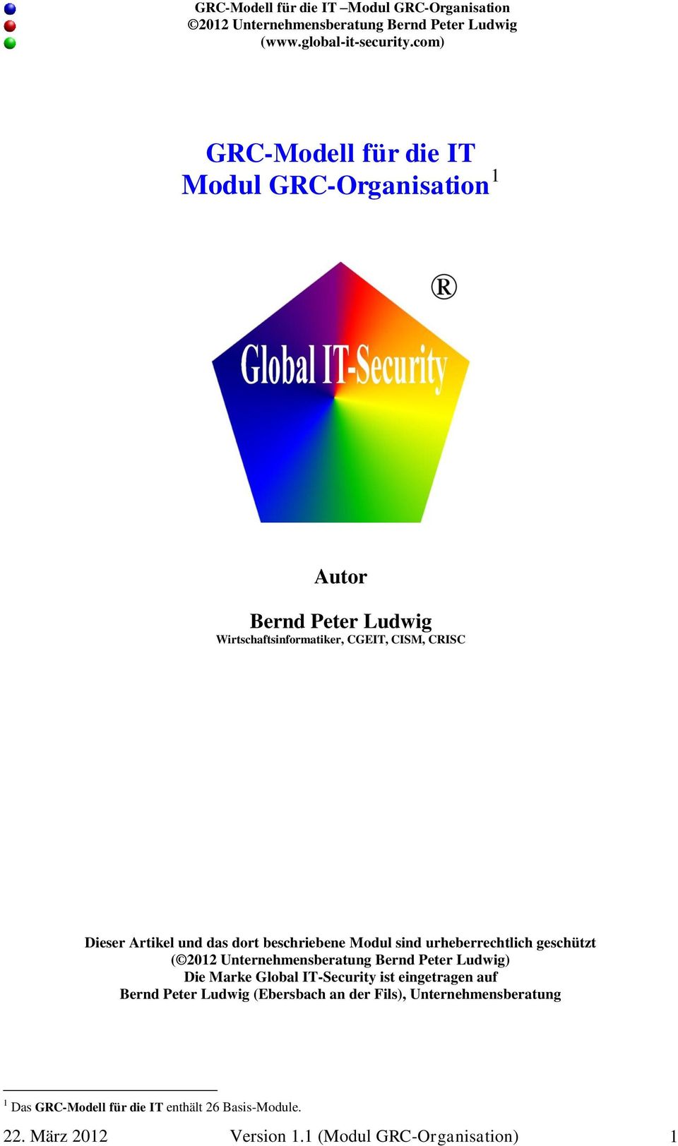 Global IT-Security ist eingetragen auf Bernd Peter Ludwig (Ebersbach an der Fils), Unternehmensberatung