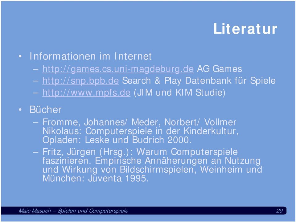 de (JIM und KIM Studie) Bücher Fromme, Johannes/ Meder, Norbert/ Vollmer Nikolaus: Computerspiele in der Kinderkultur,
