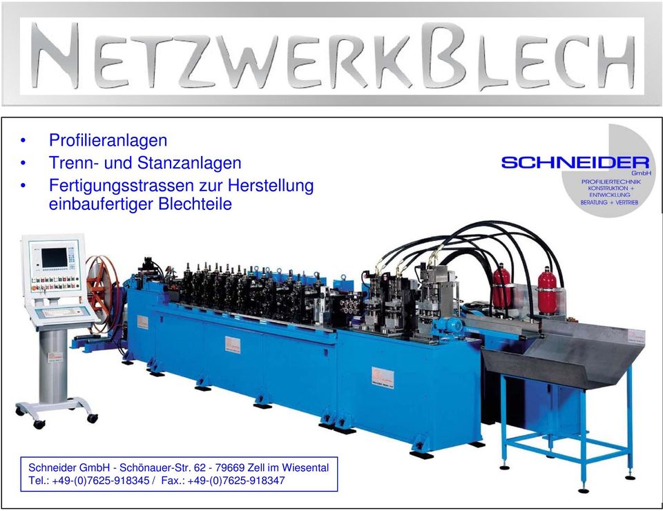 Blechteile Schneider GmbH - Schönauer-Str.