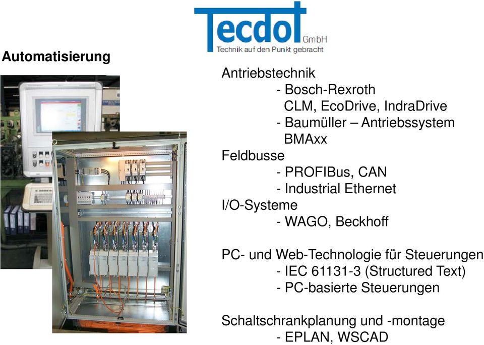 I/O-Systeme - WAGO, Beckhoff PC- und Web-Technologie für Steuerungen - IEC 61131-3