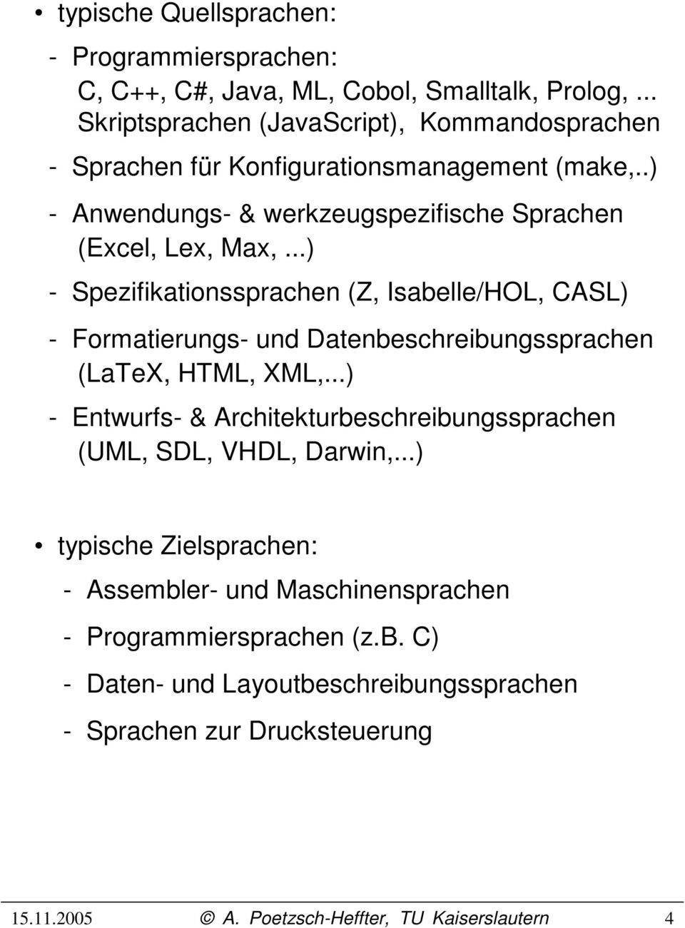 .) - Anwendungs- & werkzeugspezifische Sprachen (Excel, Lex, Max,.