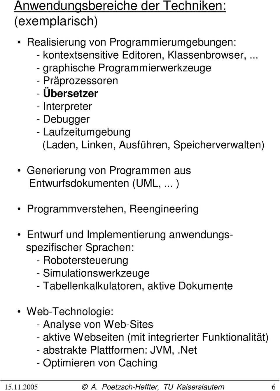 von Programmen aus Entwurfsdokumenten (UML,.