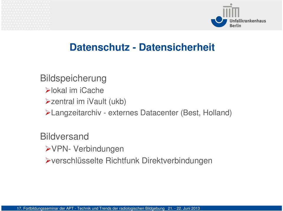 externes Datacenter (Best, Holland) Bildversand VPN-