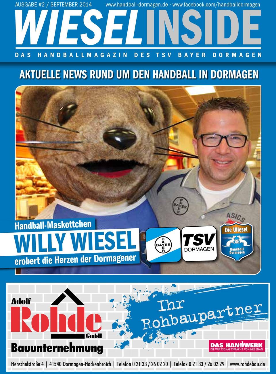 com/handballdormagen AKTUELLE NEWS RUND UM DEN HANDBALL IN DORMAGEN Handball-Maskottchen 2014-4-29-2 Anzeige Rohde