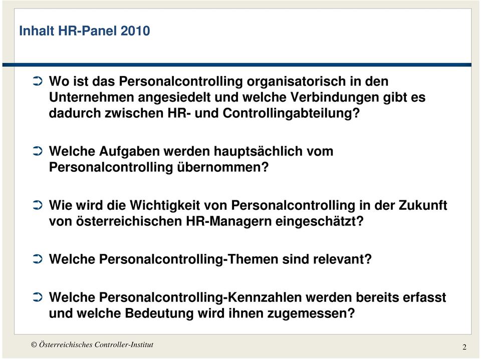 Wie wird die Wichtigkeit von Personalcontrolling in der Zukunft von österreichischen HR-Managern eingeschätzt?