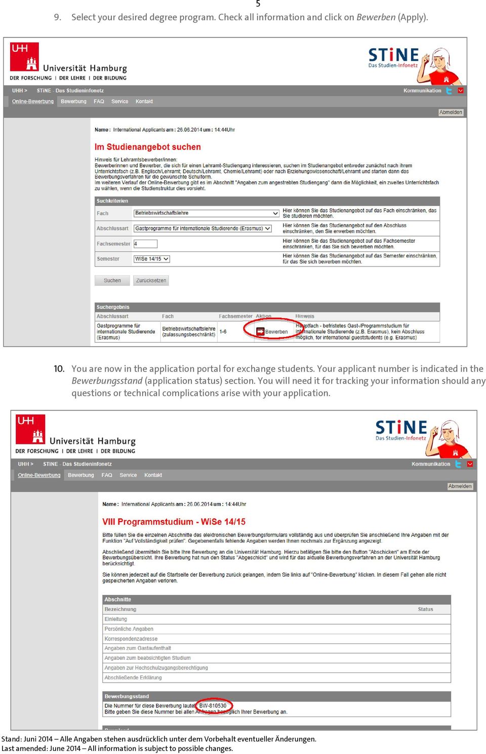 Your applicant number is indicated in the Bewerbungsstand (application status) section.