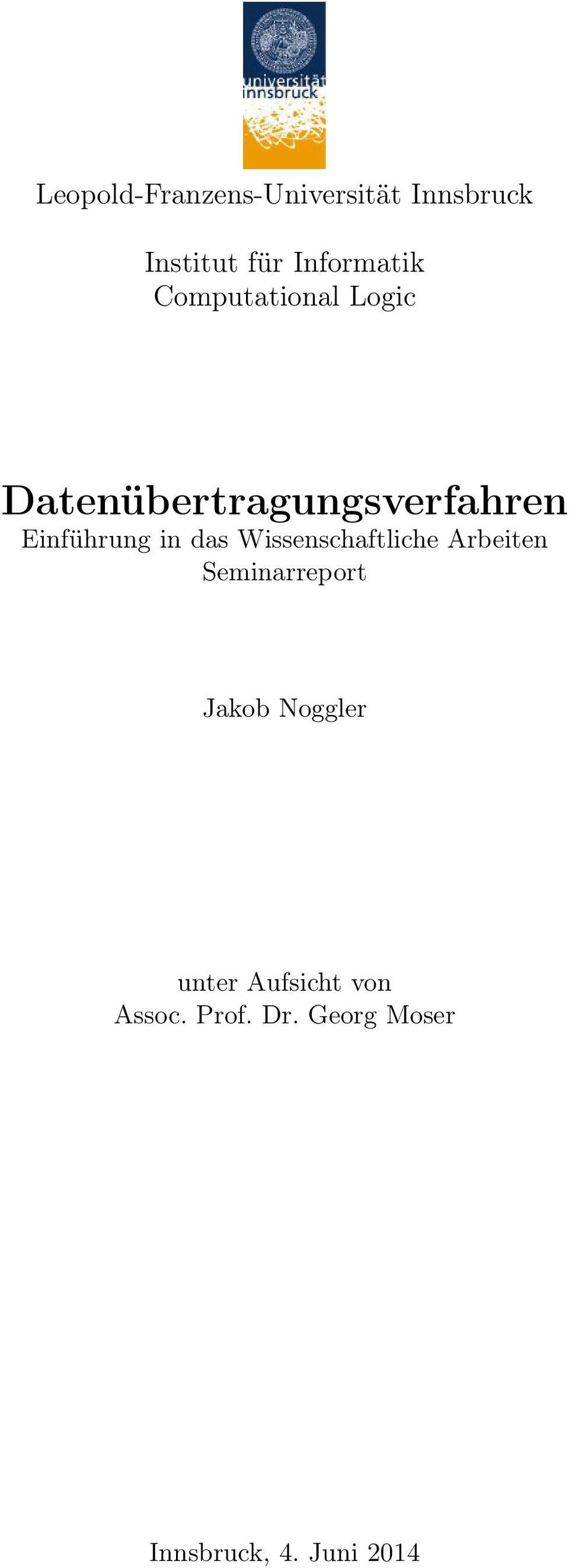das Wissenschaftliche Arbeiten Seminarreport Jakob Noggler