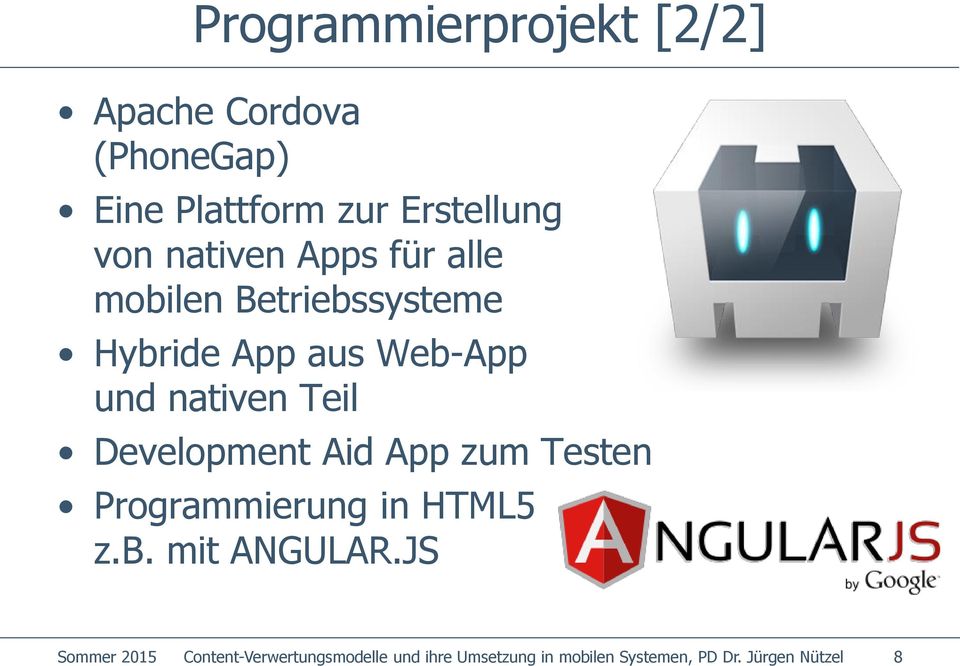 Development Aid App zum Testen Programmierung in HTML5 z.b. mit ANGULAR.
