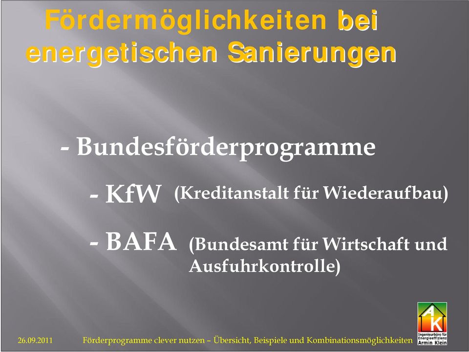 (Kreditanstalt für Wiederaufbau) -BAFA