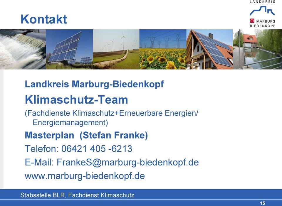 Energiemanagement) Masterplan (Stefan Franke) Telefon:
