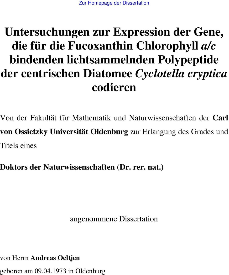 Naturwissenschaften der Carl von Ossietzky Universität Oldenburg zur Erlangung des Grades und Titels eines