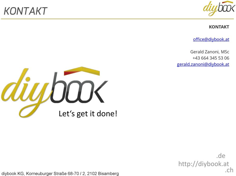 zanoni@diybook.at Let s get it done!