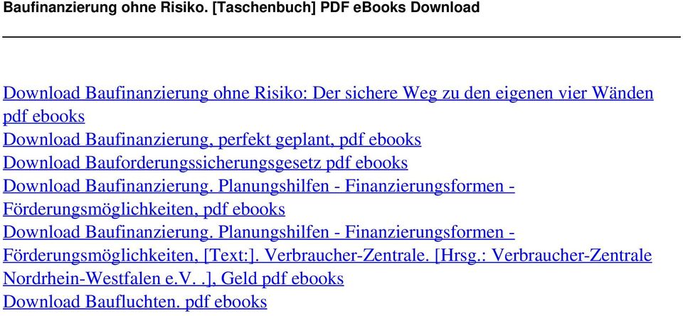 perfekt geplant, pdf ebooks Download Bauforderungssicherungsgesetz pdf ebooks Download Baufinanzierung.