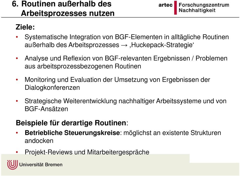 Monitoring und Evaluation der Umsetzung von Ergebnissen der Dialogkonferenzen Strategische Weiterentwicklung nachhaltiger Arbeitssysteme und von