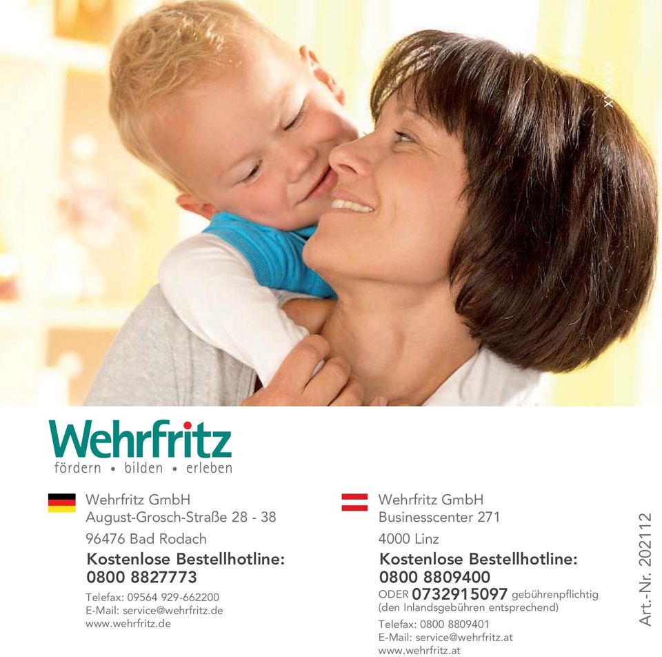 202112 Wehrfritz GmbH Businesscenter 271 4000 Linz Kostenlose Bestellhotline: 0800 8827773 8809400 ODER