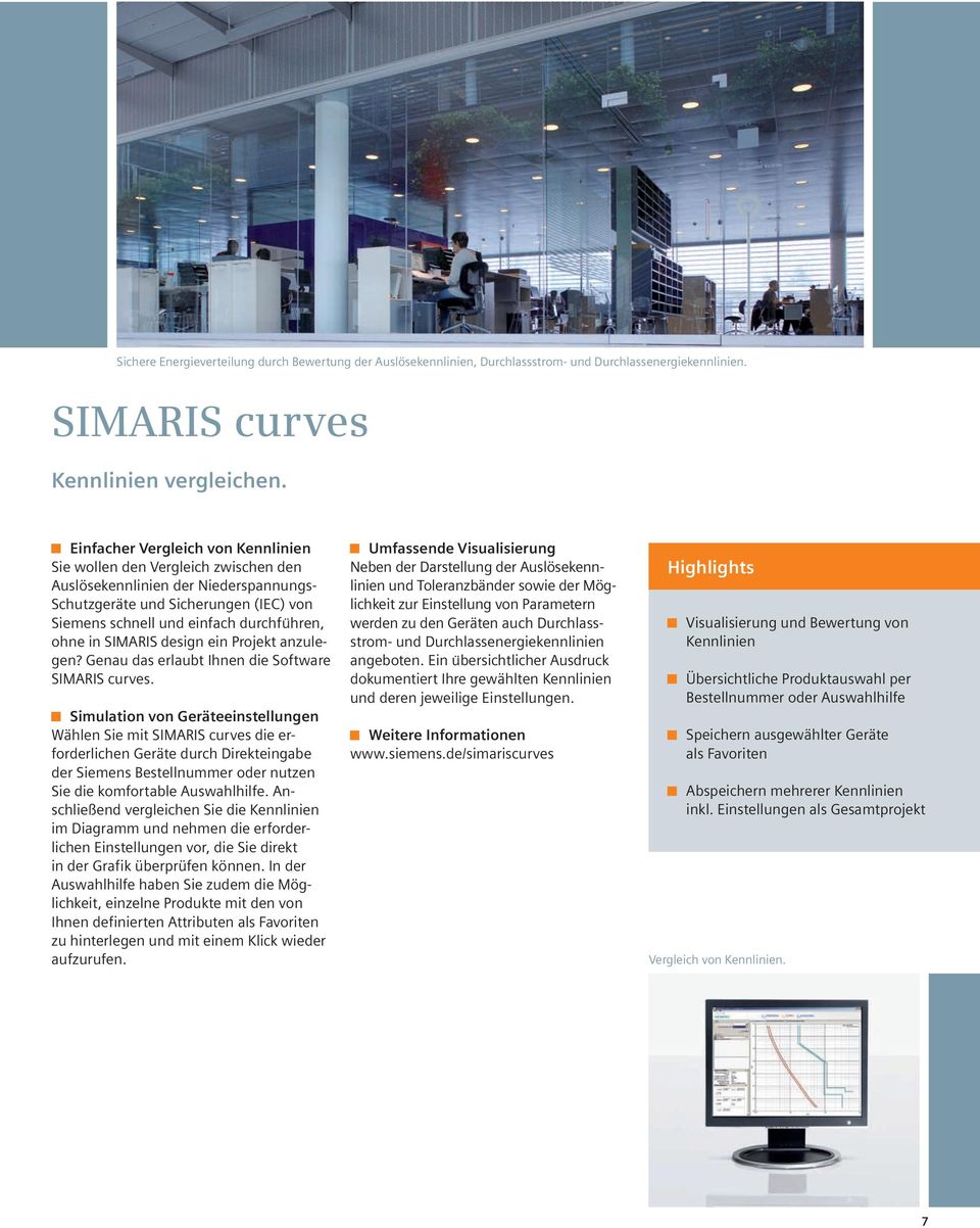 SIMARIS design ein Projekt anzulegen? Genau das erlaubt Ihnen die Software SIMARIS curves.