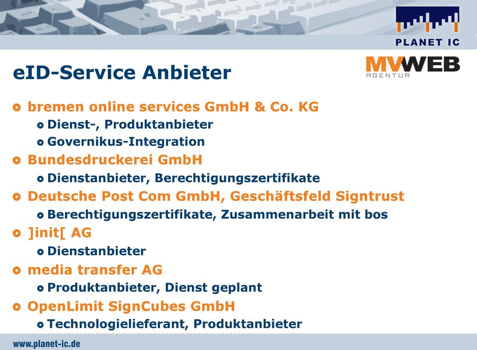 Deutsche Post Com GmbH, Geschäftsfeld Signtrust! Berechtigungszertifikate, Zusammenarbeit mit bos!