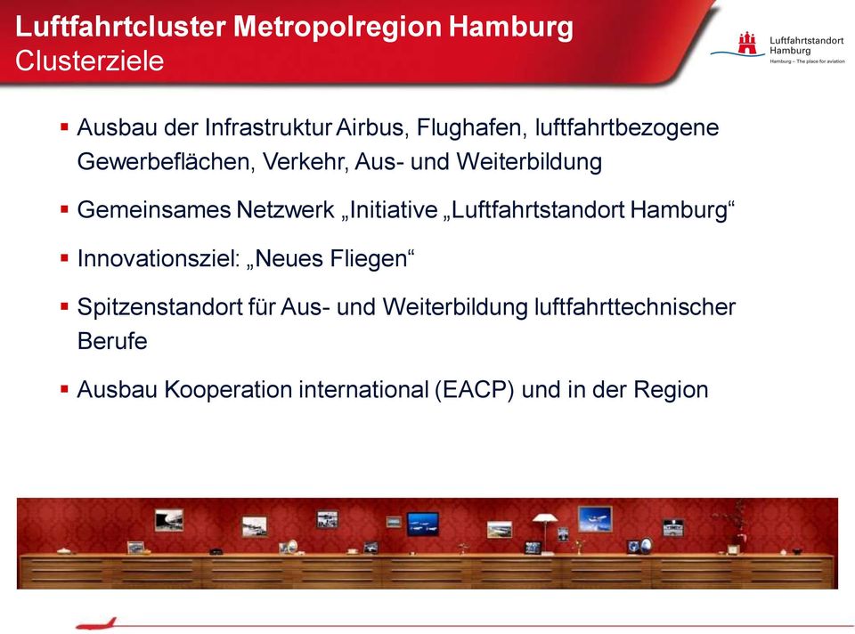 Luftfahrtstandort Hamburg Innovationsziel: Neues Fliegen Spitzenstandort für Aus-