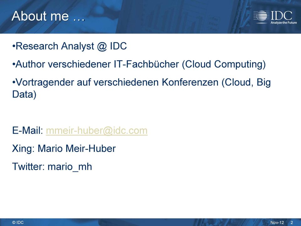 verschiedenen Konferenzen (Cloud, Big Data) E-Mail: