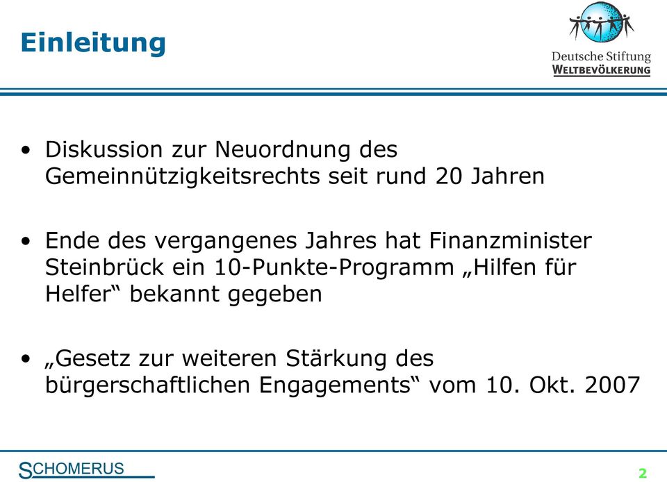 Steinbrück ein 10-Punkte-Programm Hilfen für Helfer bekannt gegeben