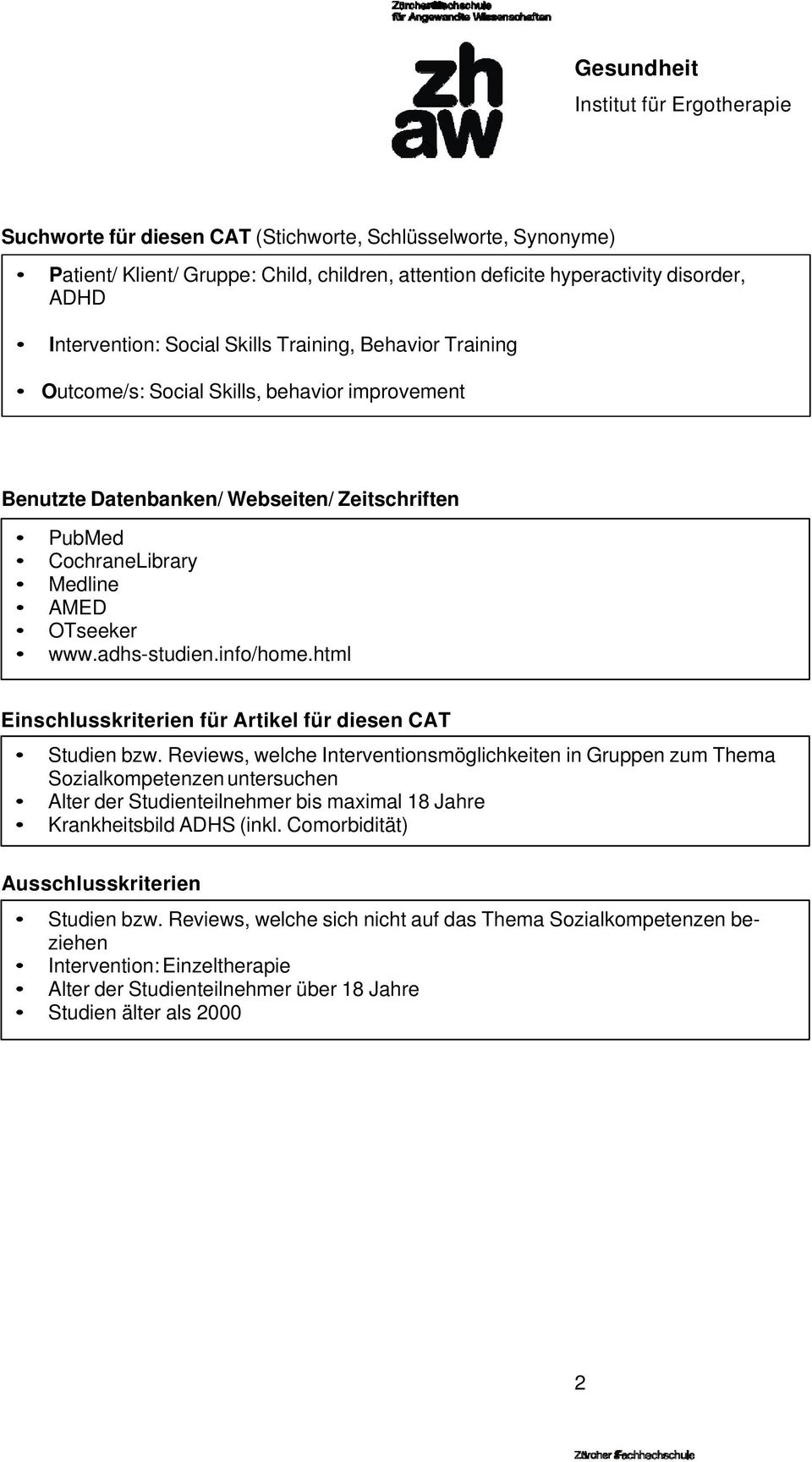 html Einschlusskriterien für Artikel für diesen CAT Studien bzw.