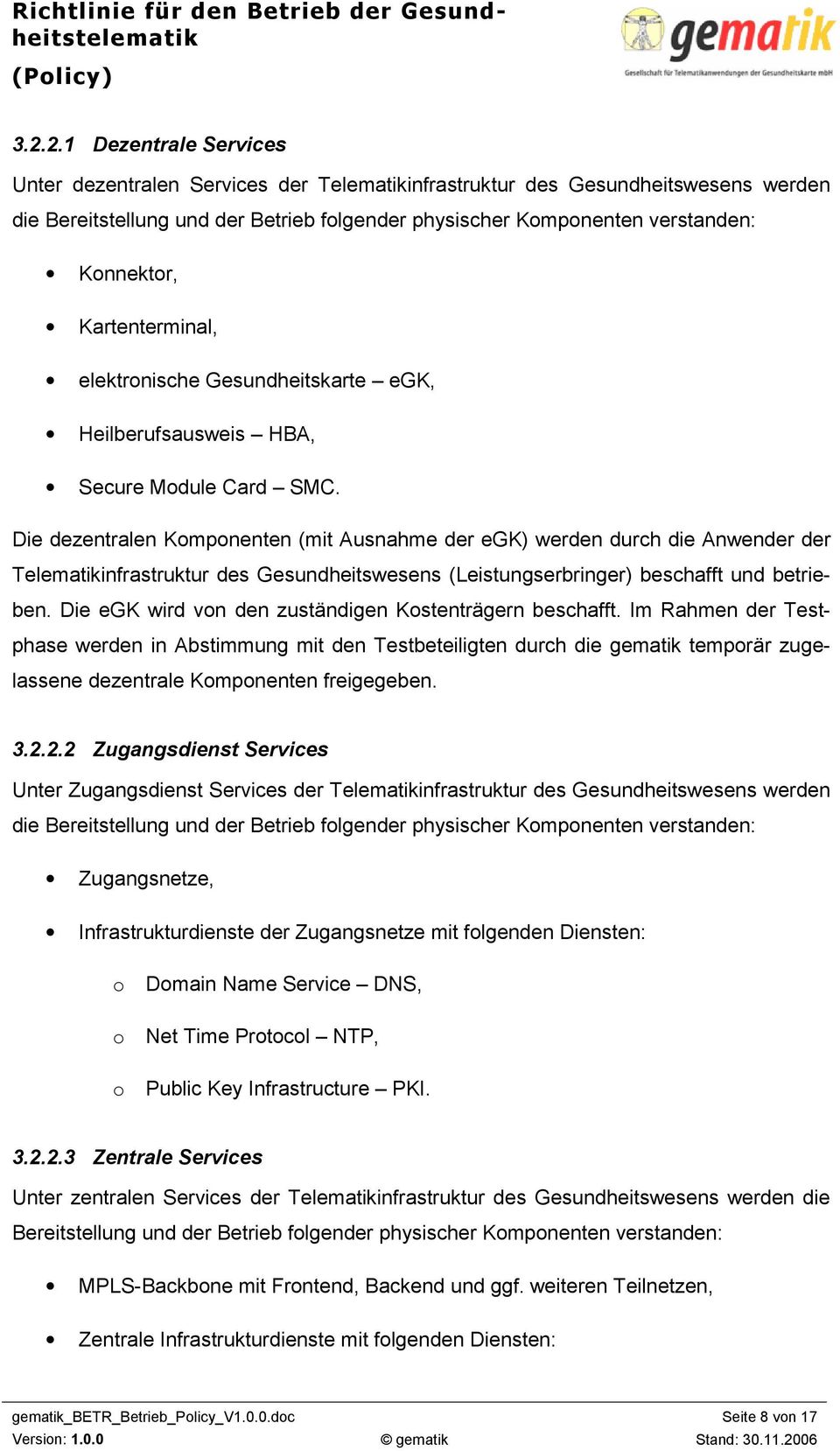 Kartenterminal, elektrnische Gesundheitskarte egk, Heilberufsausweis HBA, Secure Mdule Card SMC.