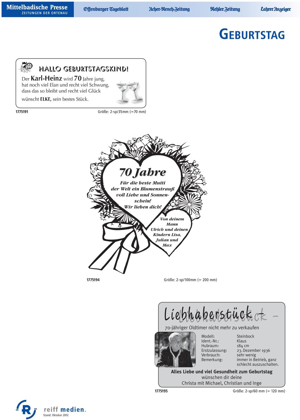 Von deinem Mann Ulrich und deinen Kindern Lisa, Julian und Max 1775194 Größe: 2-sp/100mm (= 200 mm) Liebhaberstück -jähriger Oldtimer nicht mehr zu verkaufen Modell: Steinbock Ident.-Nr.