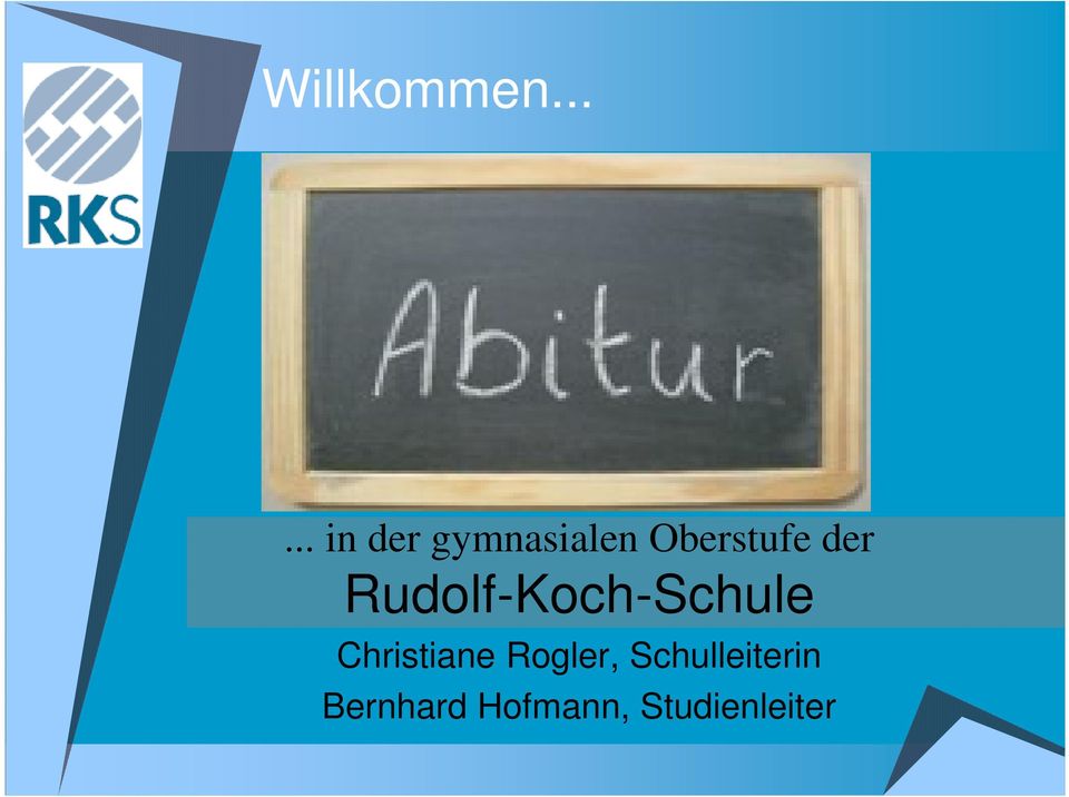 Oberstufe der Rudolf-Koch-Schule