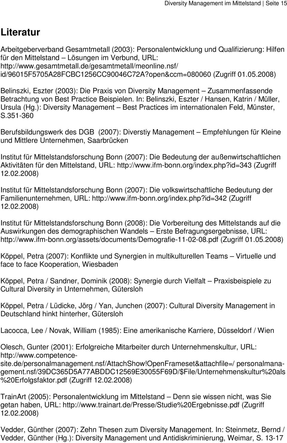 In: Belinszki, Eszter / Hansen, Katrin / Müller, Ursula (Hg.): Diversity Management Best Practices im internationalen Feld, Münster, S.