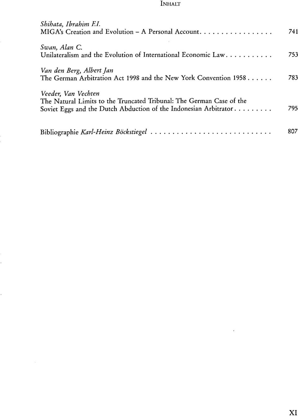 Arbitration Act 1998 and the New York Convention 1958 783 Veeder, Van Vechten The Natural Limits to the