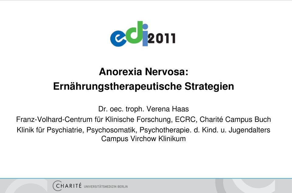Verena Haas Franz-Volhard-Centrum für Klinische Forschung, ECRC,