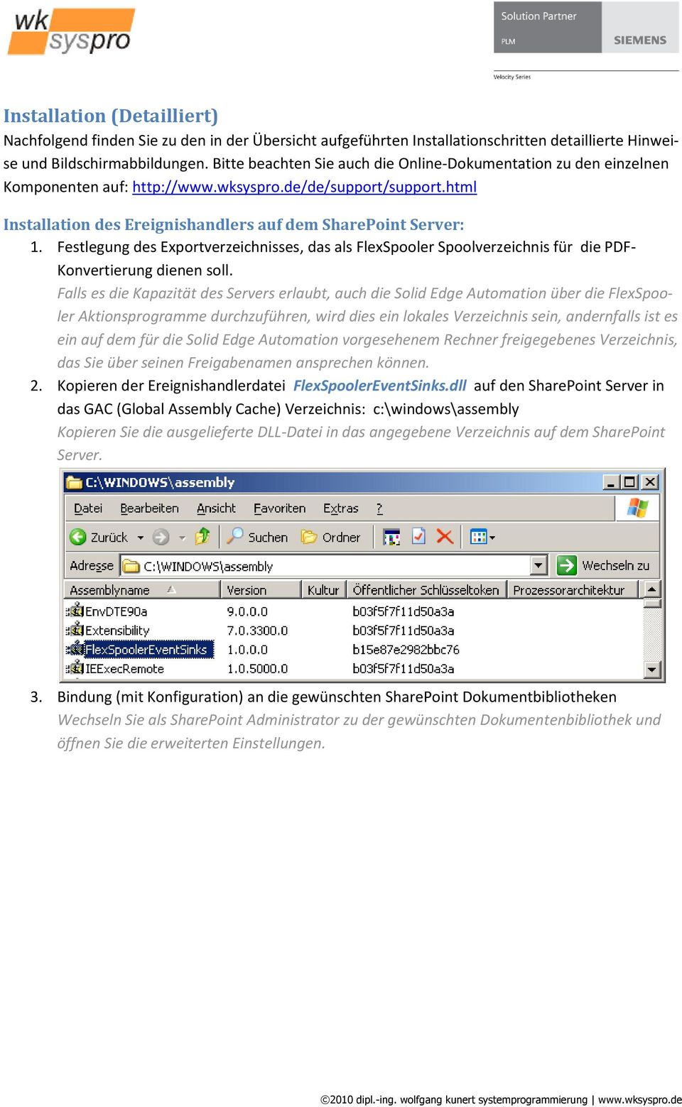 Festlegung des Exportverzeichnisses, das als FlexSpooler Spoolverzeichnis für die PDF- Konvertierung dienen soll.