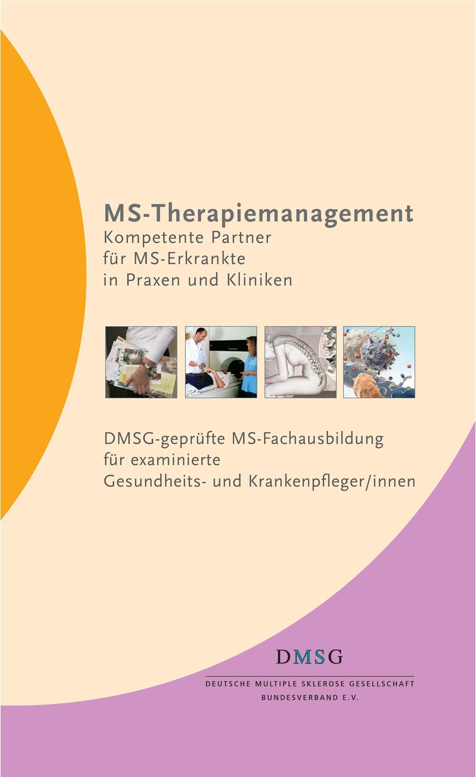 DMSG-geprüfte MS-Fachausbildung für