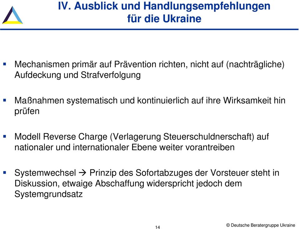 Modell Reverse Charge (Verlagerung Steuerschuldnerschaft) auf nationaler und internationaler Ebene weiter vorantreiben