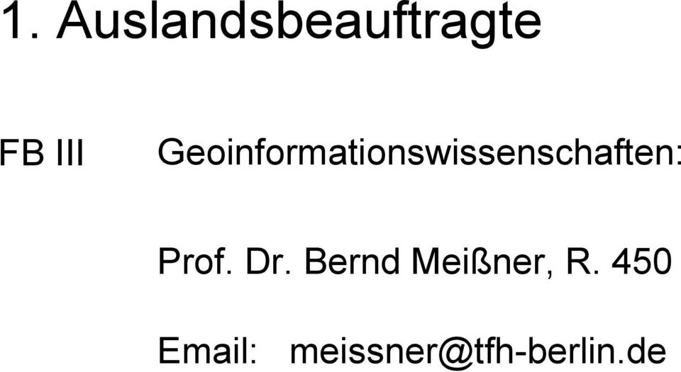 Prof. Dr. Bernd Meißner, R.