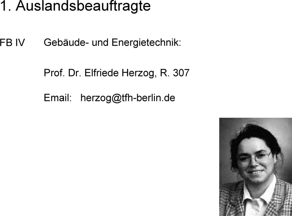 Prof. Dr. Elfriede Herzog, R.