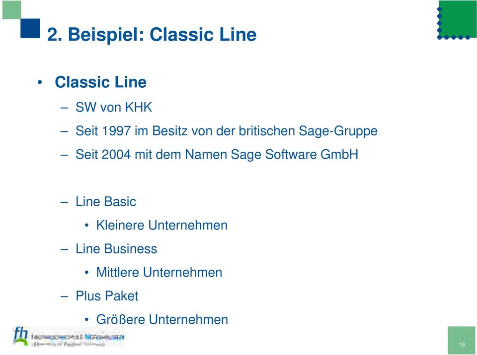 Namen Sage Software GmbH Line Basic Kleinere Unternehmen