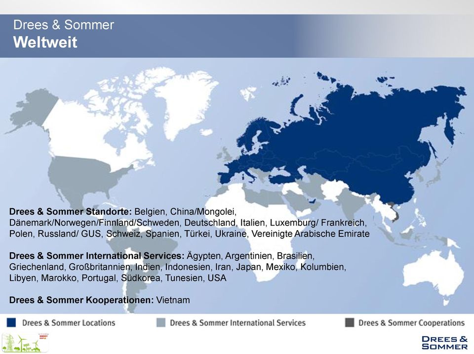 Arabische Emirate Drees & Sommer International Services: Ägypten, Argentinien, Brasilien, Griechenland, Großbritannien,