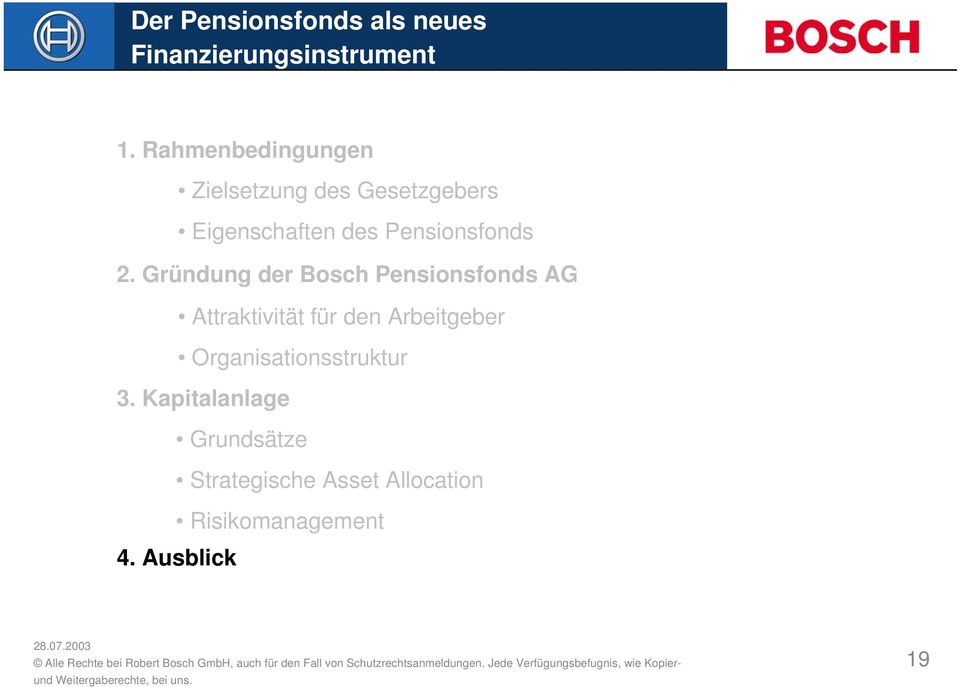 Gründung der Bosch Pensionsfonds AG Attraktivität für den