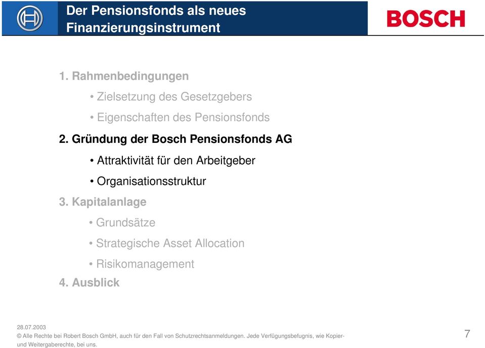 Gründung der Bosch Pensionsfonds AG Attraktivität für den