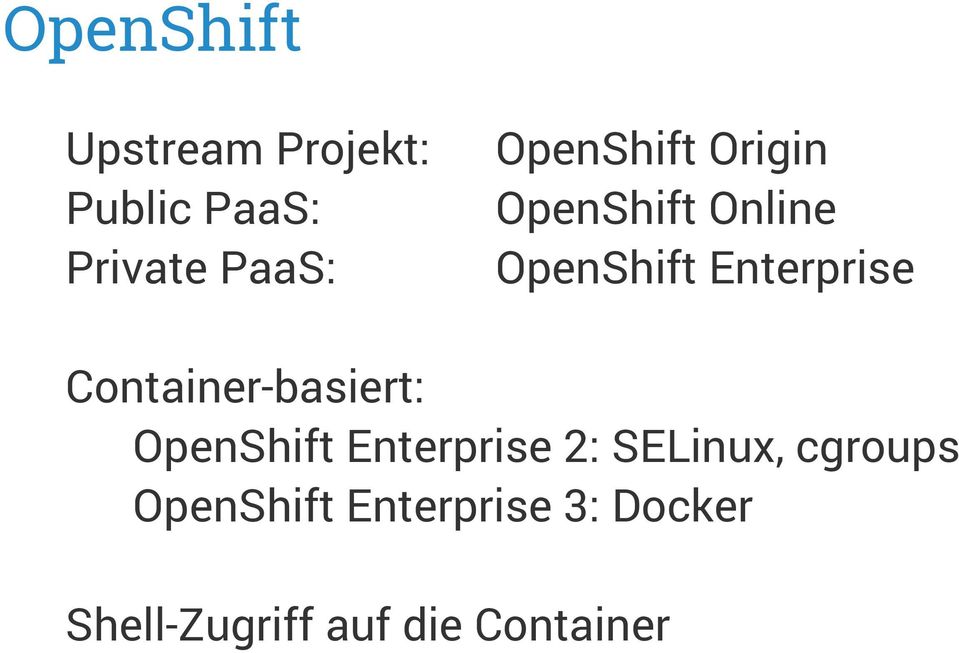 Container-basiert: OpenShift Enterprise 2: SELinux,