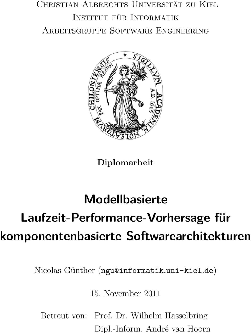 komponentenbasierte Softwarearchitekturen Nicolas Günther (ngu@informatik.uni-kiel.