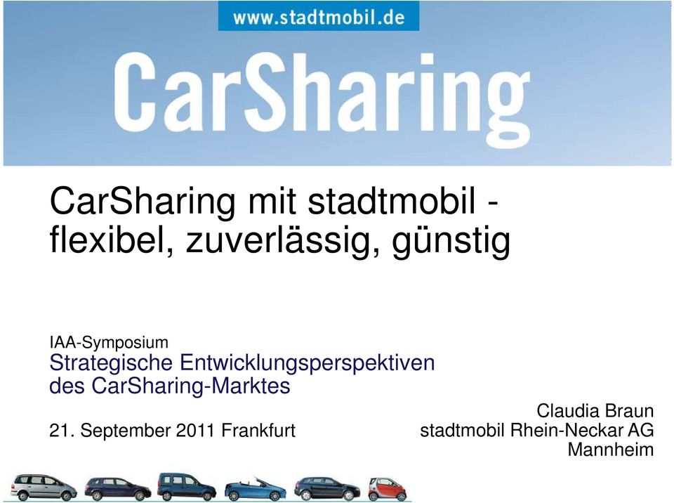 Entwicklungsperspektiven des CarSharing-Marktes 21.