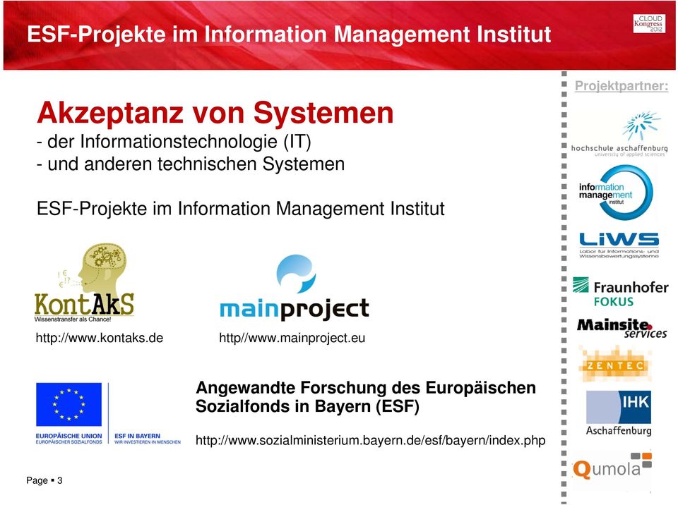 Information Management Institut http://www.kontaks.de http//www.mainproject.