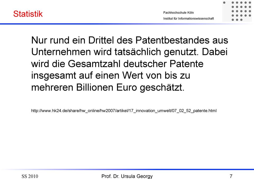 Dabei wird die Gesamtzahl deutscher Patente insgesamt auf einen Wert von bis